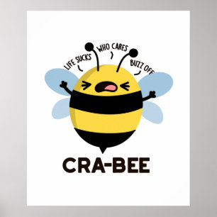 Cra-bee Funny Crabby Bee Pun Poster