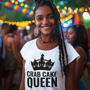 CRAB CAKE QUEEN DAM T-SHIRTS