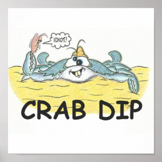 Crab Dip Print Poster