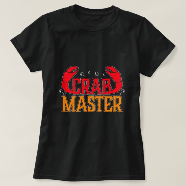 Crab Master Crabbing Fisherman Crabs Hunting Seafo T Shirt (Design framsida)