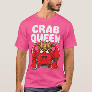 Crab Queen Animal Whisperer Hunting Crusta T Shirt