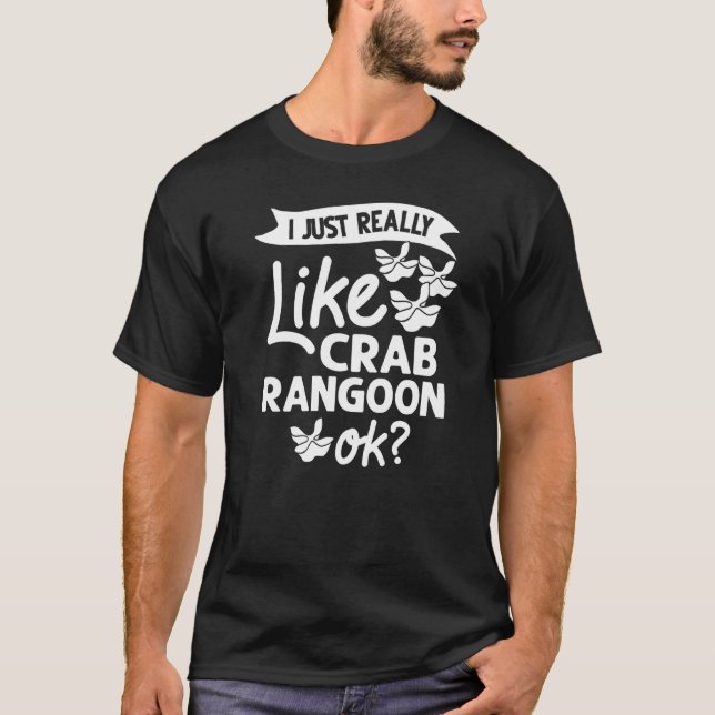 Crab Rangoon Cream Cheese Wontons Dip Sauce Chines T Shirt (Framsida)