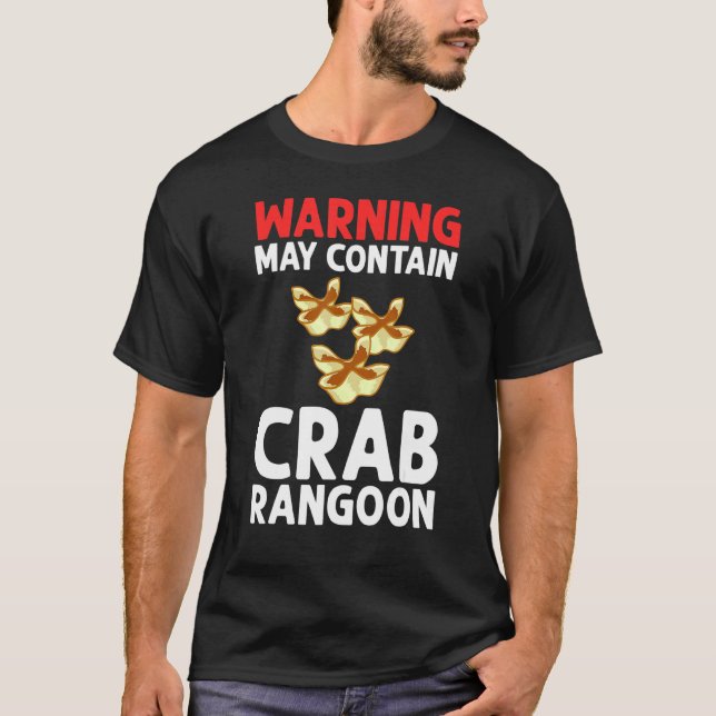 Crab Rangoon Cream Cheese Wontons Dip Sauce Chines T Shirt (Framsida)