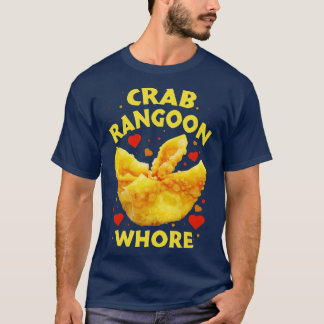Crab Rangoon W T Shirt