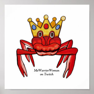 Crab Royalty, MeWarriorWoman på Twitch Poster
