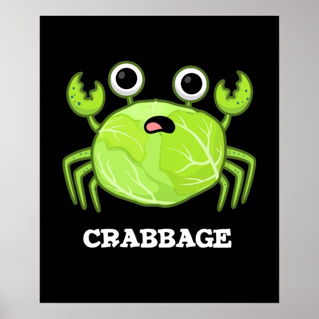 Crabbage Funny Cabbage Crab Pun Mörk BG Poster (Framsidan)