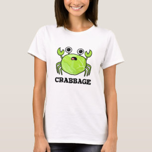 Crabbage Funny Cabbage Crab Pun T Shirt