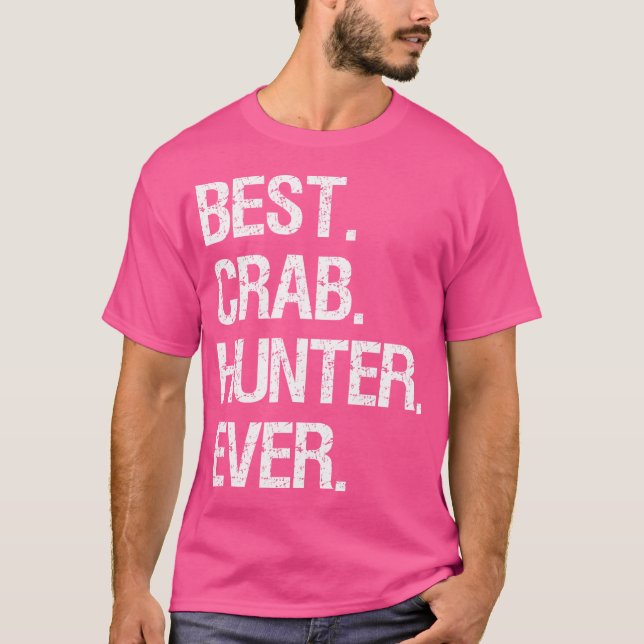 Crabbing Funny Crab Hunter Best nånsin T Shirt (Framsida)
