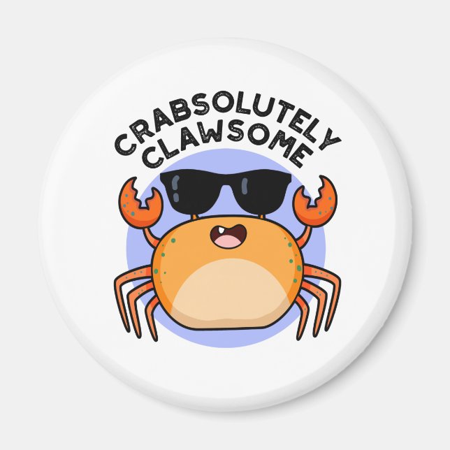 CrabsolOpinion Clawsome Funny Crab Pun Magnet (Framsidan)