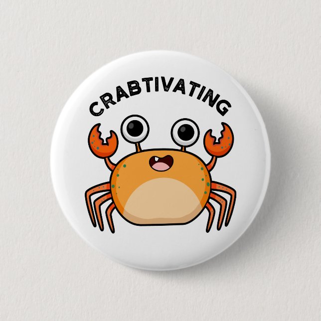 Crabtivating Funny Crab Pun Knapp (Framsida)