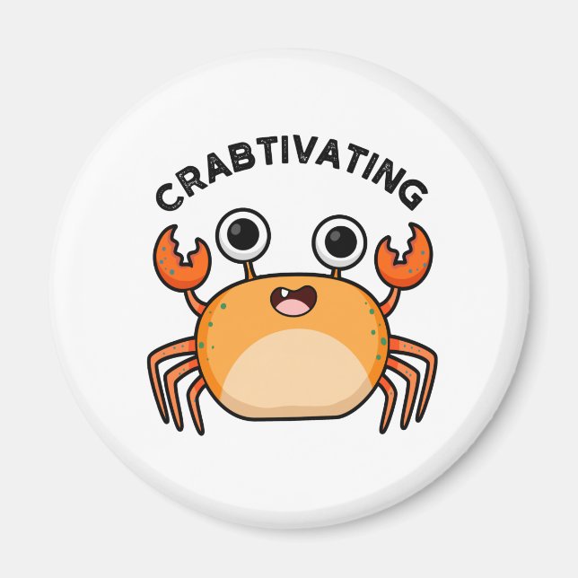 Crabtivating Funny Crab Pun Magnet (Framsidan)