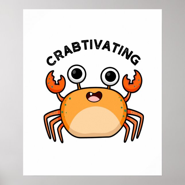 Crabtivating Funny Crab Pun Poster (Framsidan)