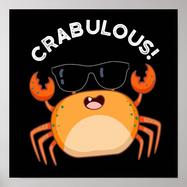 Crabulous Funny Crab Pun Mörk BG Poster (Framsidan)