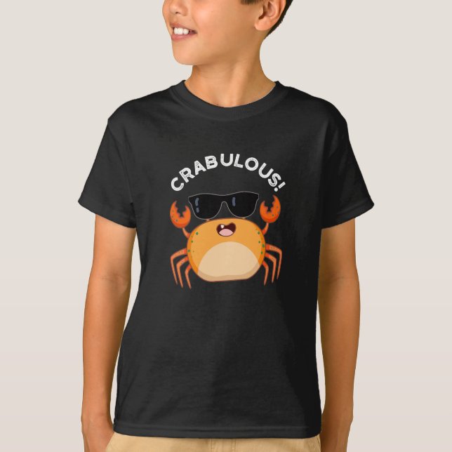 Crabulous Funny Crab Pun Mörk BG T Shirt (Framsida)