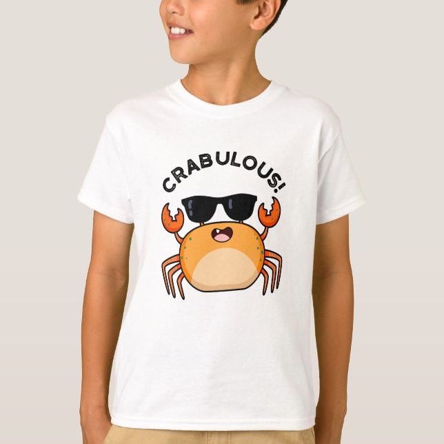 Crabulous Funny Crab Pun T Shirt (Framsida)