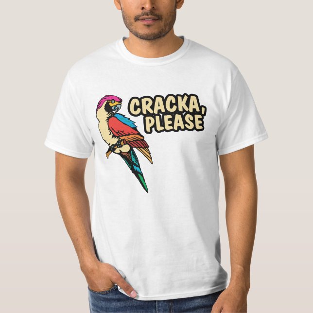 Cracka behar värderar skjortan tee shirt (Framsida)