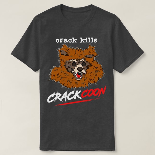 Crackcoon Crack Döda Fläkt Art T Shirt (Design framsida)