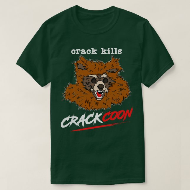 Crackcoon Crack Döda Fläkt Art T Shirt (Design framsida)