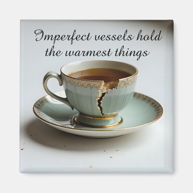 cracked broken teacup inspirational Magnet (Framsidan)
