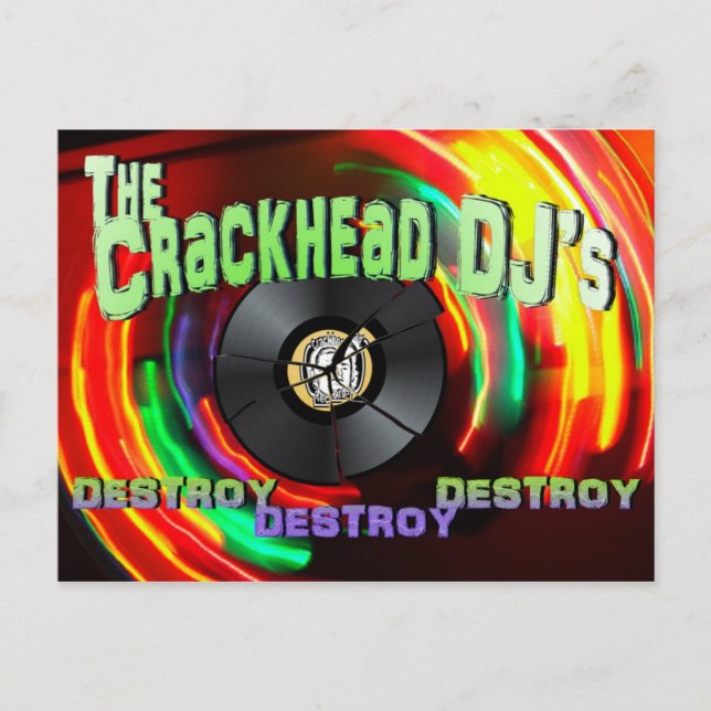 Crackhead DJ's Destroy Destroy Destroy Vykort (Framsida)