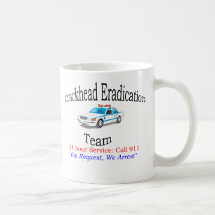 Crackhead Eradicationlag - poliskaffemugg Kaffemugg