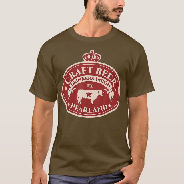 Craft Beer Älskare - Pearland Texas T Shirt (Framsida)