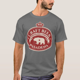 Craft Beer Älskare Shirt - Pasadena California T Shirt