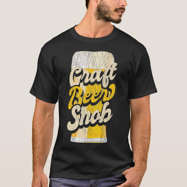 Craft Beer Snob Funny Craft Beer T Shirt (Framsida)