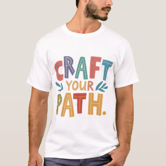 Craft din Väg T Shirt