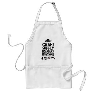 Craft Supply Hoarders Anonymous Slogan T-Sh Förkläde