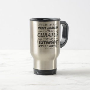Crafter inte Craft Hoarder, Curator Craft Supply Resemugg