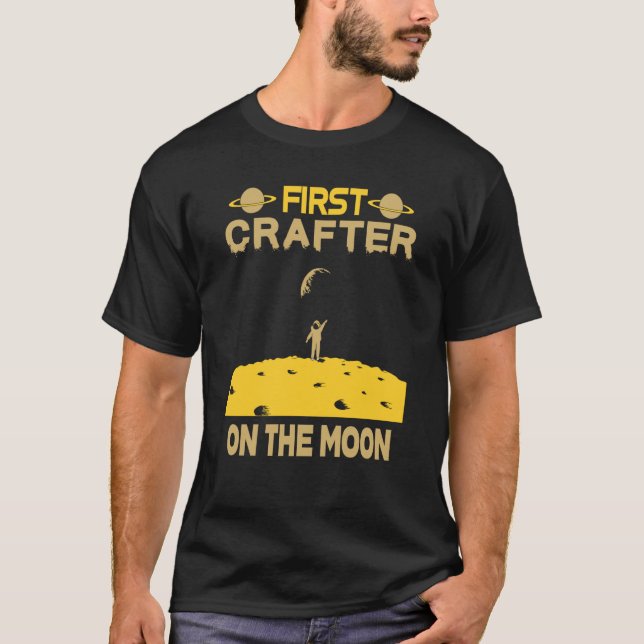 Crafter On The Moon T Shirt (Framsida)