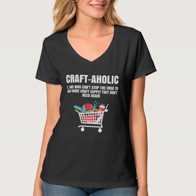 Crafting Mom Craftaholic Cant Stop Buying Craft Su T Shirt (Framsida)