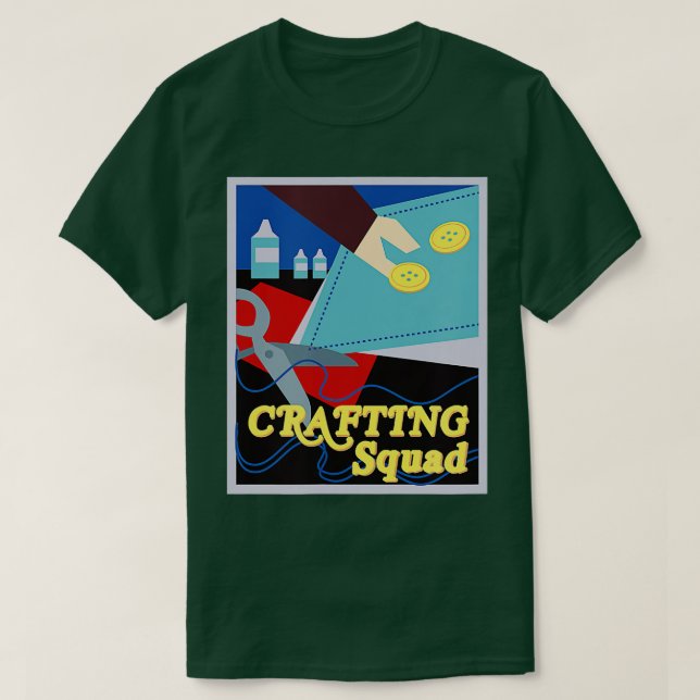 Crafting Squad Team Crafting Hobby Crafter  T Shirt (Design framsida)