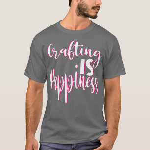 Crafts är lyckosljud för Papper Cra för hantverkar T Shirt
