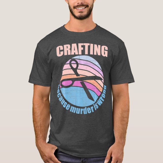 Crafts för att mord är fel t shirt (Framsida)