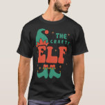 Crafty Elf-familjen som matchar julpjs Funny T Shirt<br><div class="desc">Crafty Elf-familjen som matchar julpjs Funny</div>