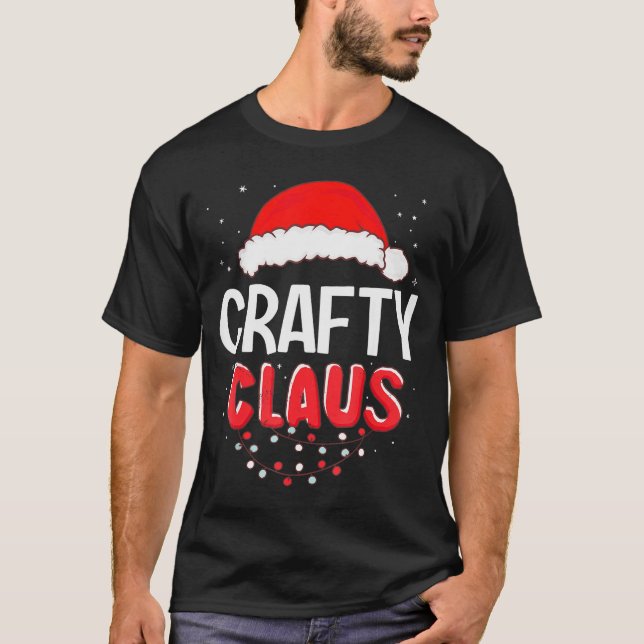 Crafty Santa Claus Christmas Matching Costume  T Shirt (Framsida)