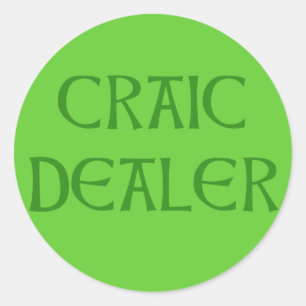 CRAIC DEALER Irish Humor Runt Klistermärke
