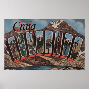Craig ColoradoLarge brev ScenesCraig, CO Poster