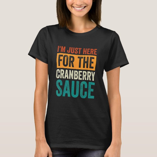 Cranberry Sauce Jelllied Happy thanksgiving T Shirt (Framsida)