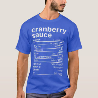 Cranberry Sauce Nutrition Facts Matching Family Th T Shirt