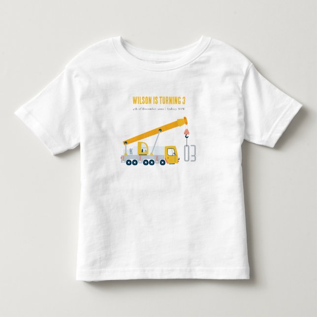 Crane Lastbil Construction Fordon Barns födelsedag T Shirt (Framsida)