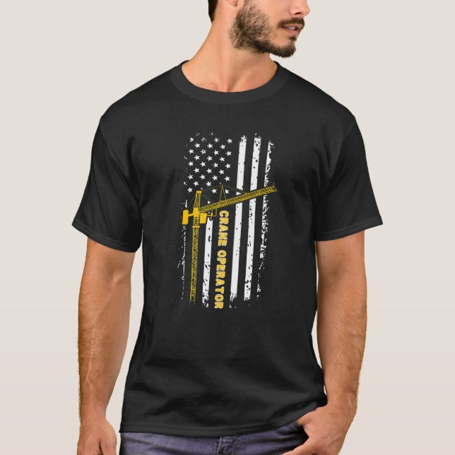 Crane Operator American Flagga Crane Driver Week T Shirt (Framsida)