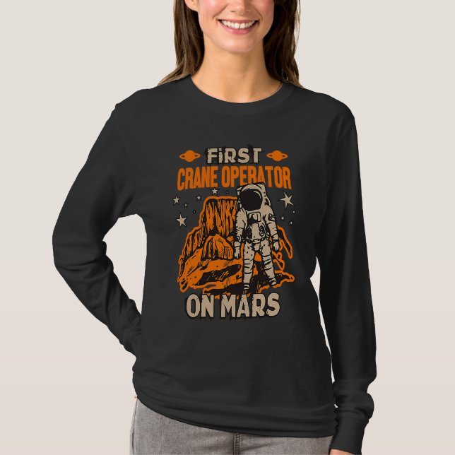 Crane Operator Astronaut T Shirt (Framsida)