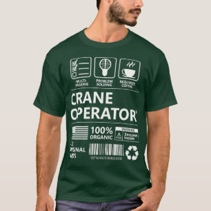 Crane Operator Funny Gift T Shirt