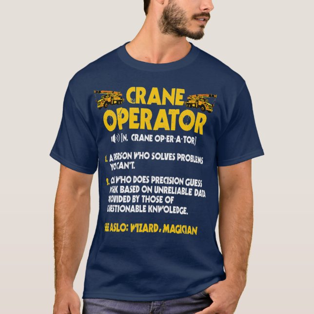 Crane Operator Gifts Funny Definition Krok T Shirt (Framsida)