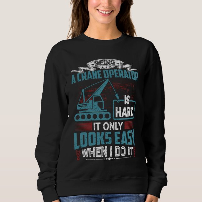 Crane Operator Humor  Crane Operator T Shirt (Framsida)