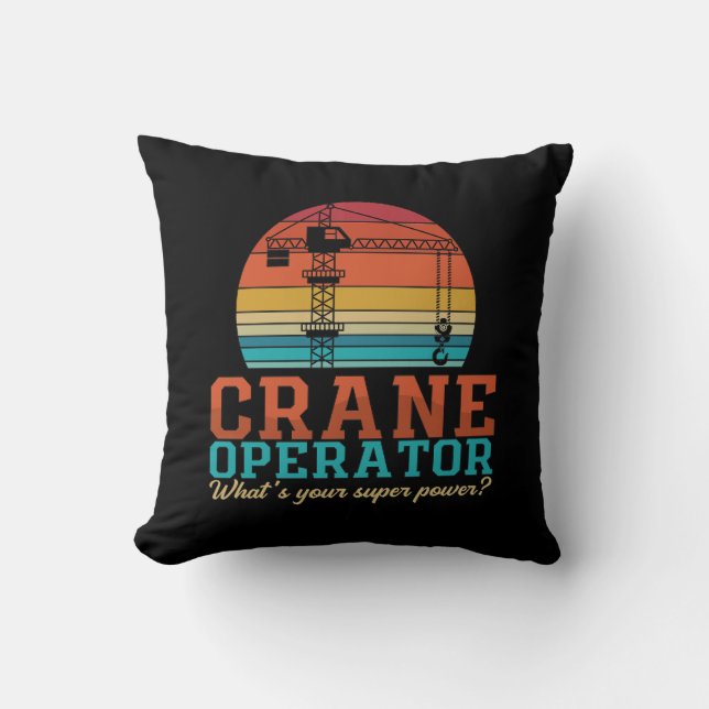 Crane Operator What's Your Superpower Worker Kudde (Framsida)