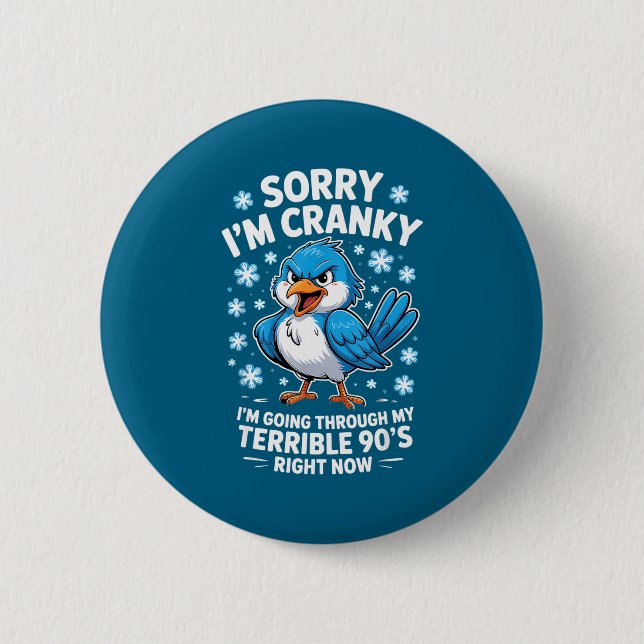 Cranky Bird Terrible 90s Funny Quote Design  Knapp (Framsida)